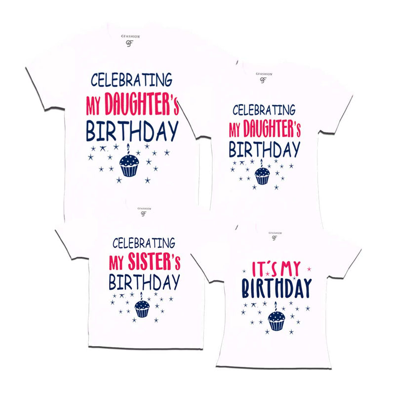 Celebrating My Daughter's Birthday Family T-shirts in White Color available @ gfashion.jpg