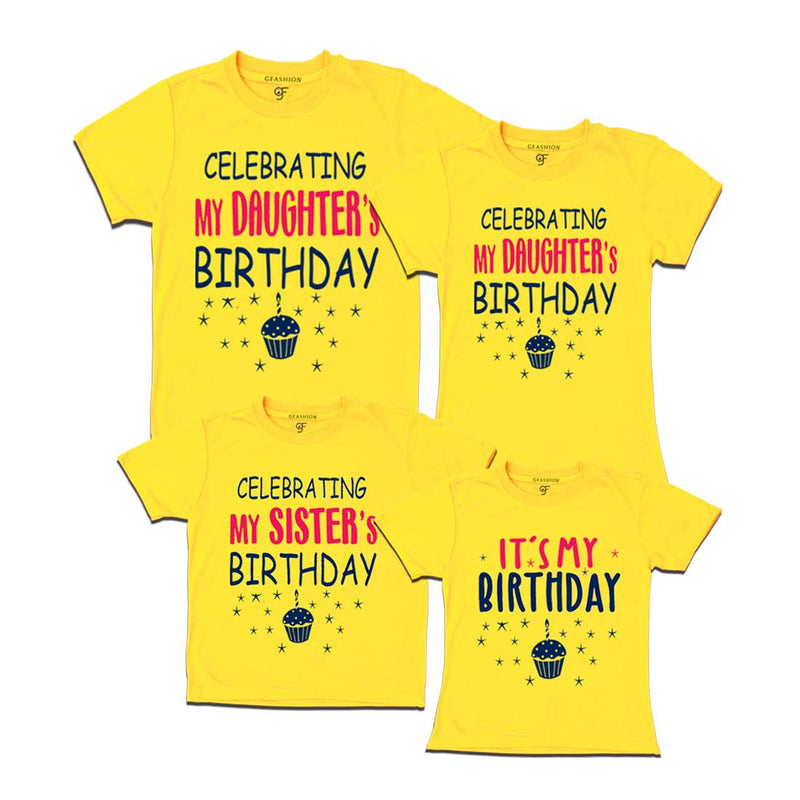 Celebrating My Daughter's Birthday Family T-shirts in Yellow Color available @ gfashion.jpg