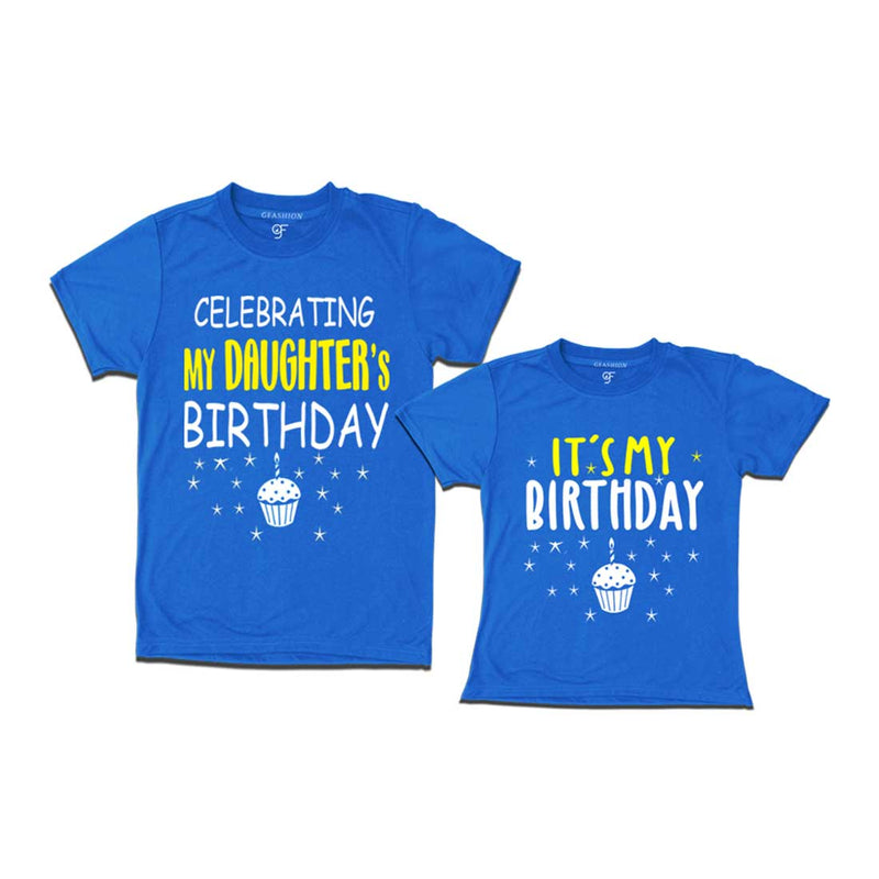 Celebrating My Daughter's Birthday T-shirts With Dad in Blue Color available @ gfashion.jpg