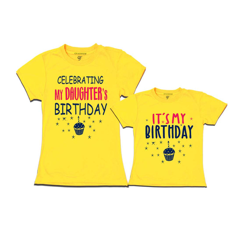 Celebrating My Daughter's Birthday T-shirts With Mom in Yellow Color available @ gfashion.jpg