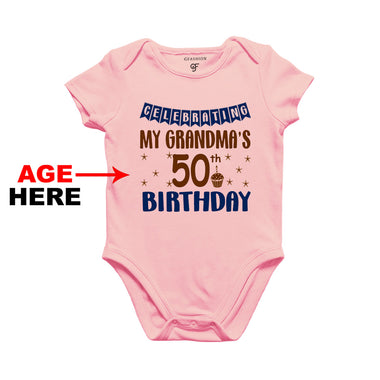 Celebrating My Grandma's Birthday Age Customized Onesie or Bodysuit or Rompers in Pink Color available @ gfashion.jpg