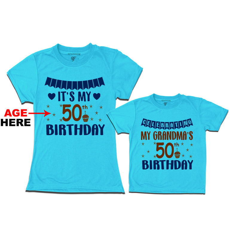 Celebrating My Grandma's Birthday T-shirts with Age Customized in Sky Blue Color available @ gfashion.jpg