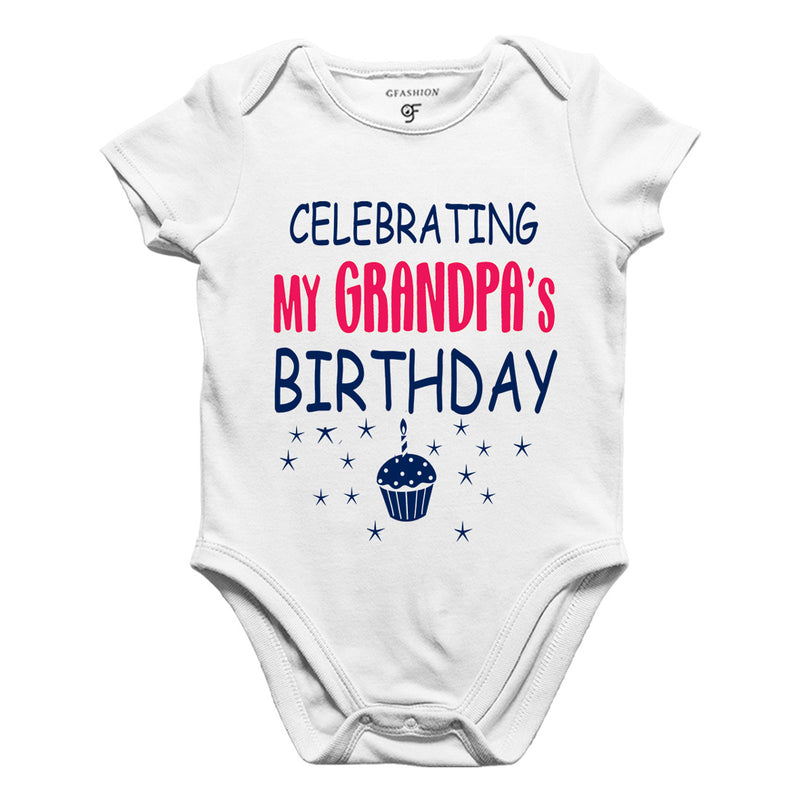 Celebrating My Grandpa's Birthday Bodysuit or Rompers in White Color available @ gfashion.jpg