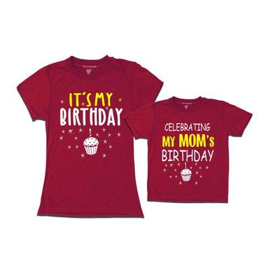 Celebrating My Mom's Birthday T-shirts in Maroon Color available @ gfashion.jpg