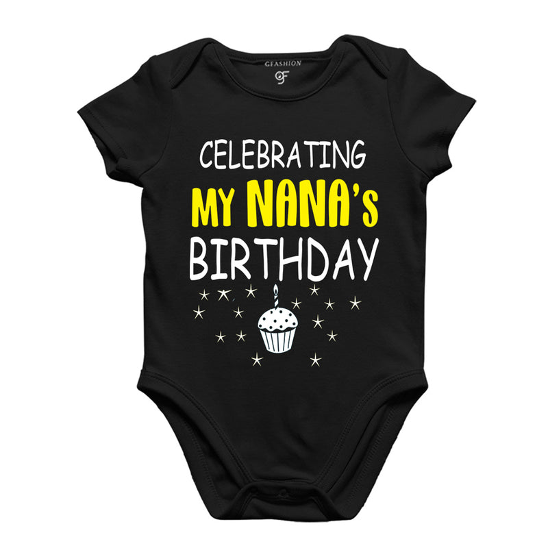 Celebrating My Nana's Birthday Bodysuit or Rompers in Black Color available @ gfashion.jpg