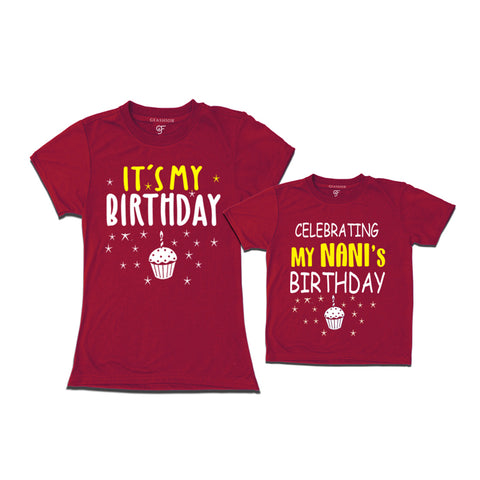 Celebrating My Nani's Birthday T-shirts in Maroon Color available @ gfashion.jpg