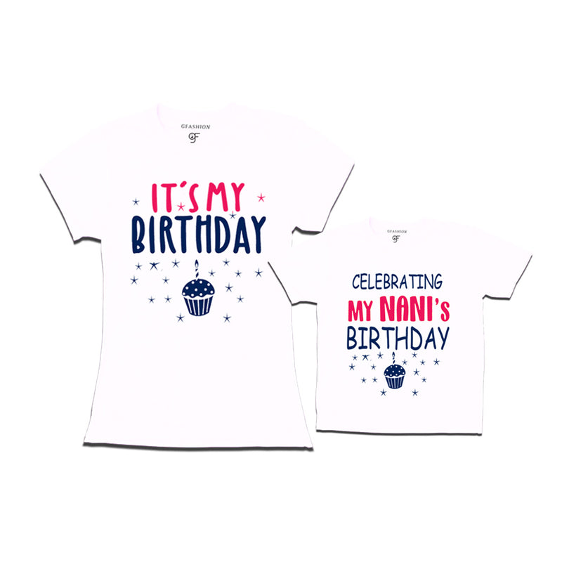 Celebrating My Nani's Birthday T-shirts in White Color available @ gfashion.jpg