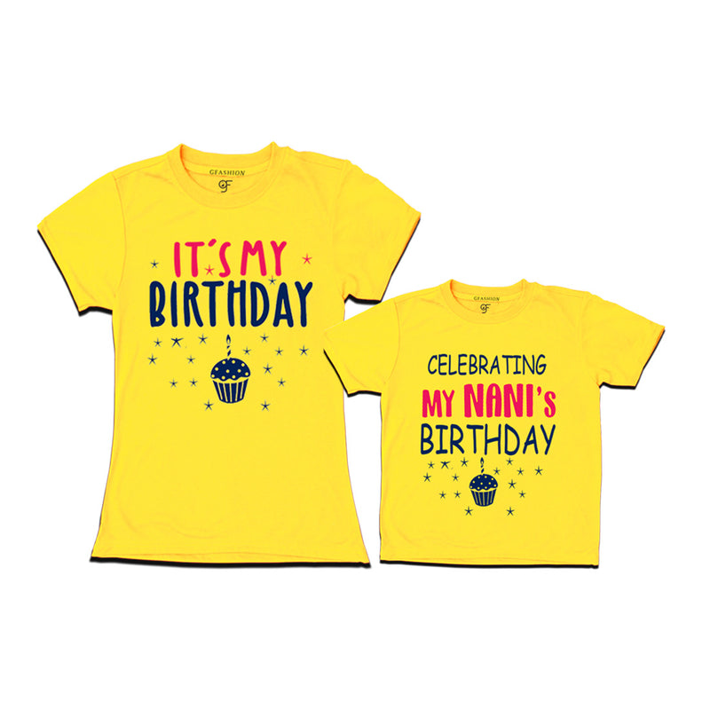 Celebrating My Nani's Birthday T-shirts in Yellow Color available @ gfashion.jpg