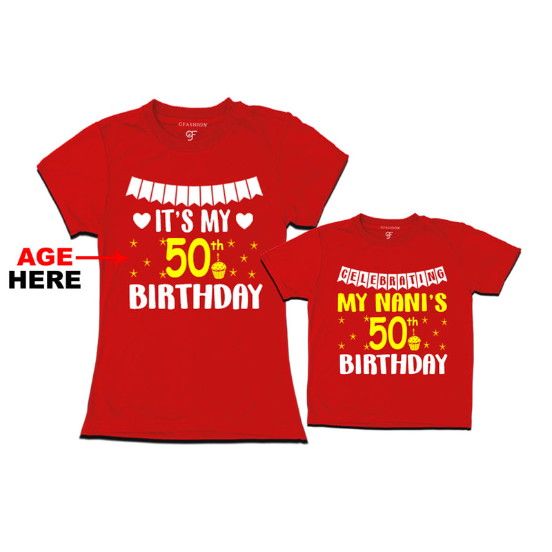 Celebrating My Nani's Birthday T-shirts with Age Customized in Red Color available @ gfashion.jpg