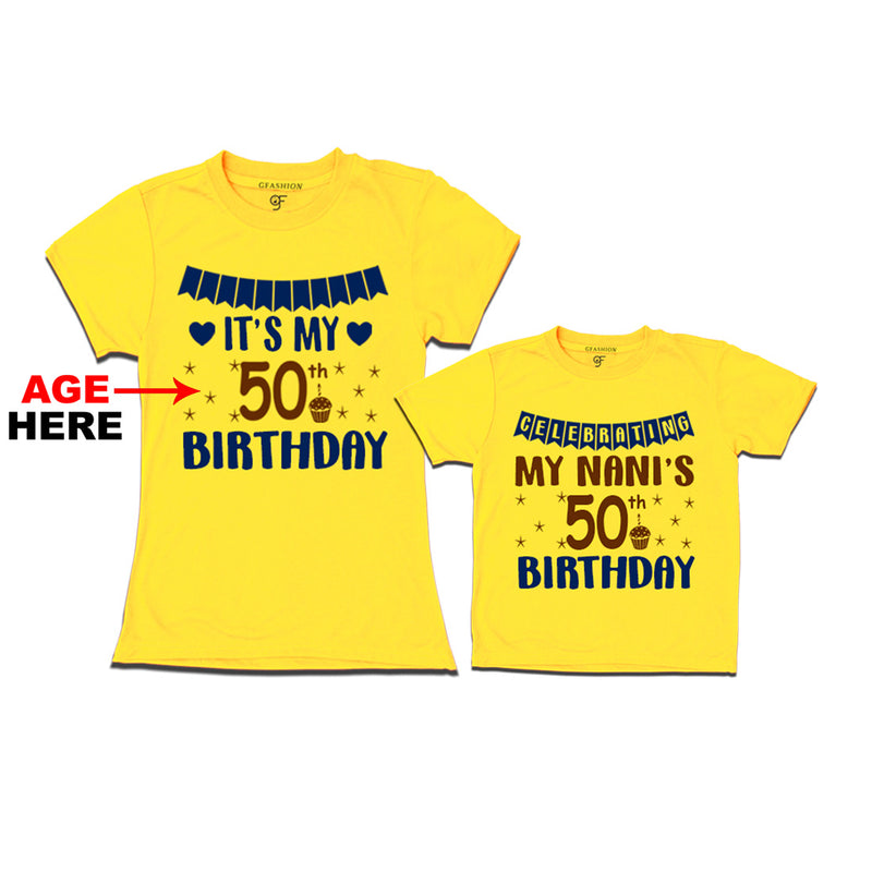 Celebrating My Nani's Birthday T-shirts with Age Customized in Yellow Color available @ gfashion.jpg