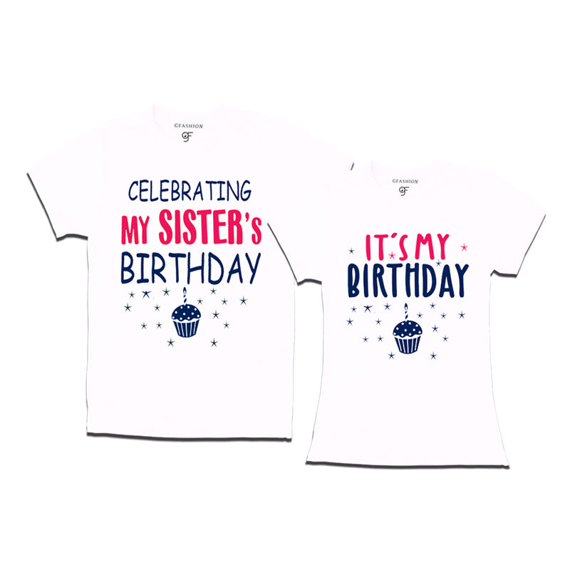 Celebrating My Sister's Birthday T-shirts With Brother in White Color available @ gfashion.jpg