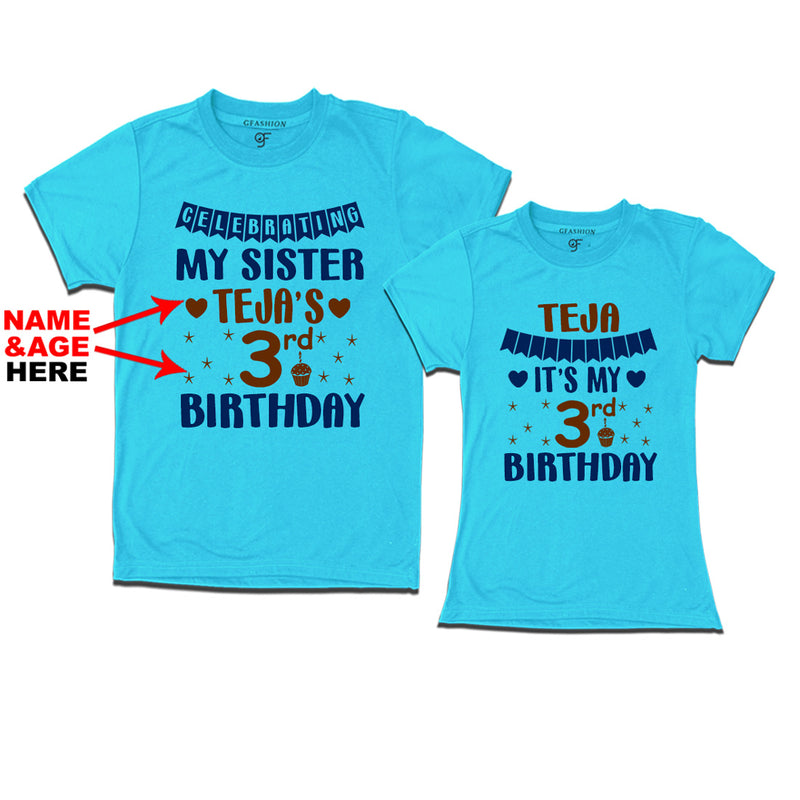 Celebrating My Sister's Birthday With Name and Age Customized T-shirts in Sky Blue Color available @ gfashion.jpg