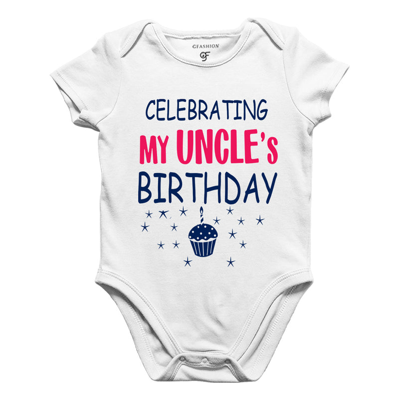 Celebrating My Uncle's Birthday Bodysuit or Rompers in White Color available @ gfashion.jpg