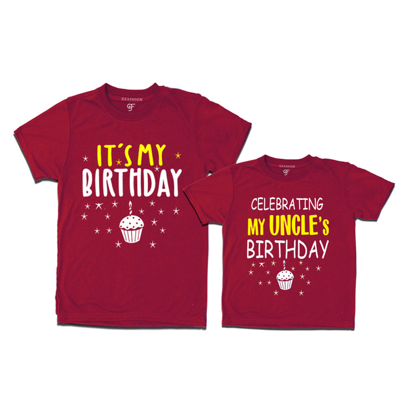 Celebrating My Uncle's Birthday T-shirts in Maroon Color available @ gfashion.jpg