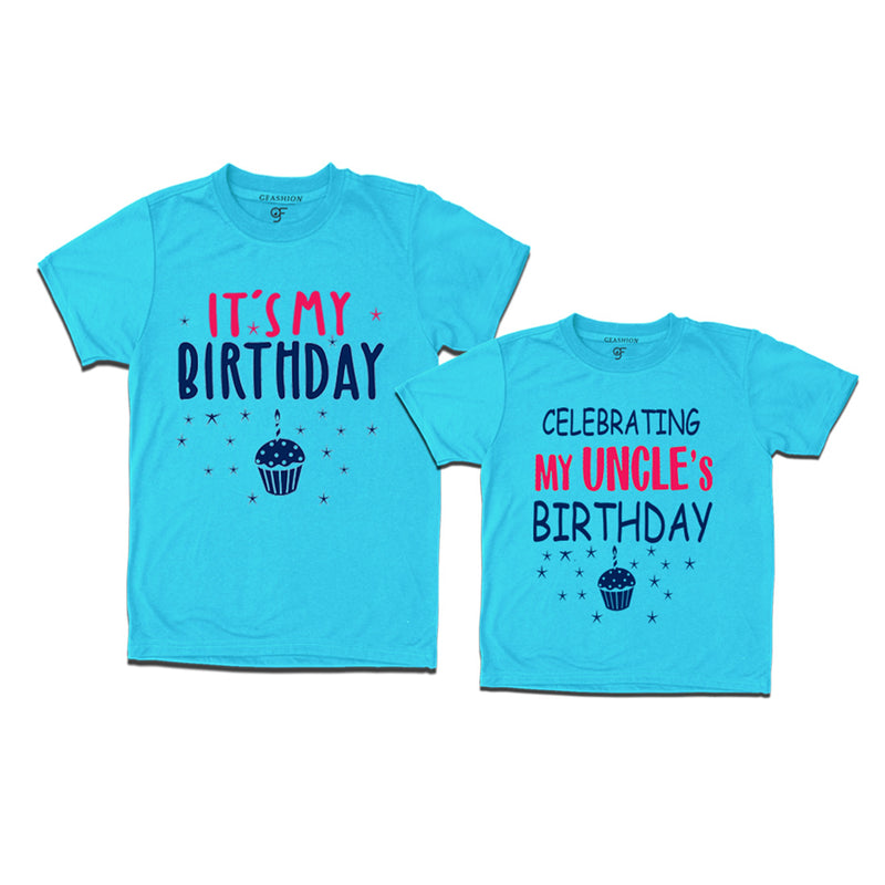 Celebrating My Uncle's Birthday T-shirts in Sky Blue Color available @ gfashion.jpg