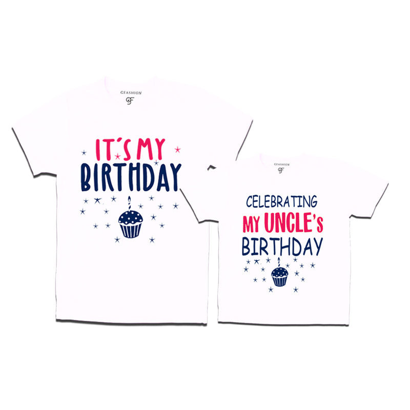 Celebrating My Uncle's Birthday T-shirts in White Color available @ gfashion.jpg