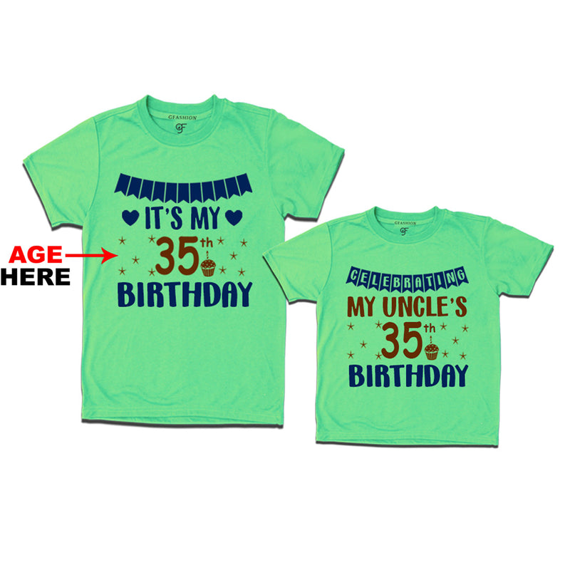 Celebrating My Uncle's Birthday T-shirts with Age Customized in Pista Green Color available @ gfashion.jpg