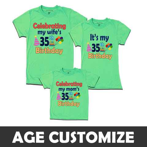 Celebrating My Wife's Birthday-Age Customized T-shirts With Family