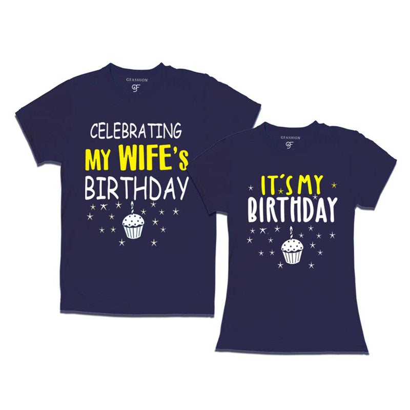 Celebrating My Wife's Birthday T-shirts in Navy Color available @ gfashion.jpg