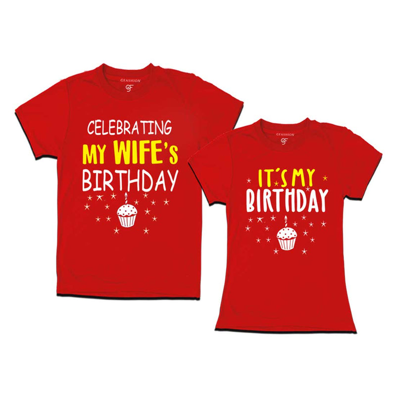 Celebrating My Wife's Birthday T-shirts in Red Color available @ gfashion.jpg