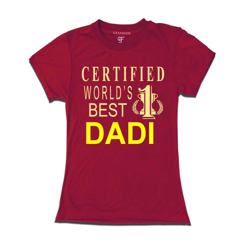 Certified World's Best Dadi T-shirts-Maroon-gfashion
