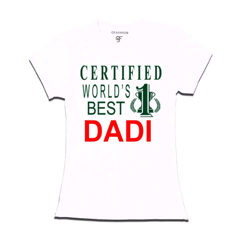 Certified World's Best Dadi T-shirts-White-gfashion
