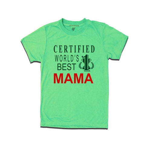 Certified World's Best Mama T-shirts-Pista Green-gfashion