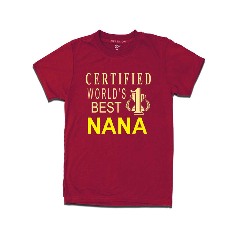 Certified World's Best Nana T-shirts-Maroon-gfashion