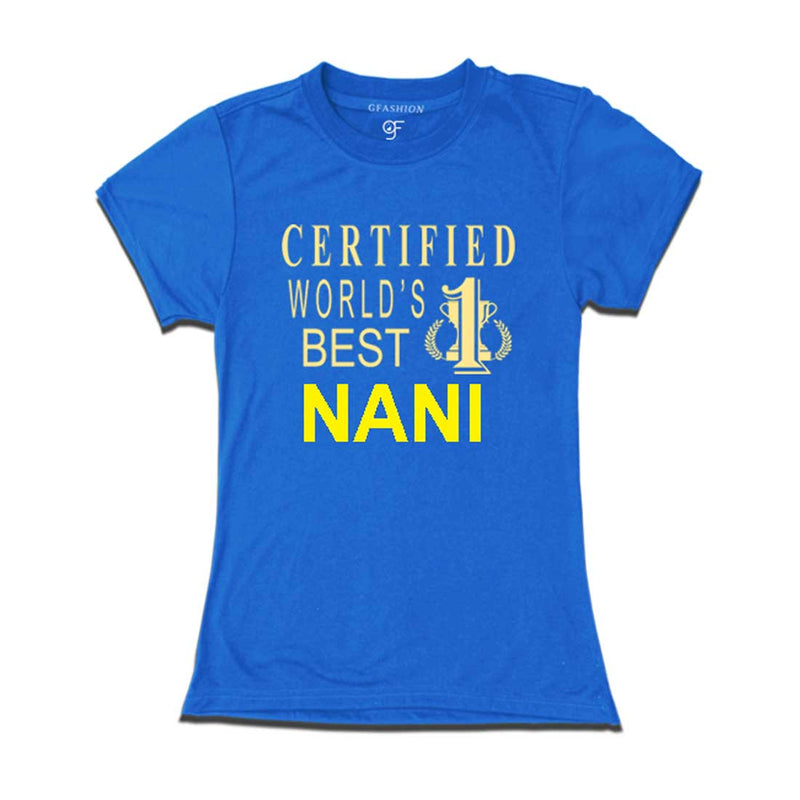 Certified World's Best Nani T-shirts-Blue-gfashion