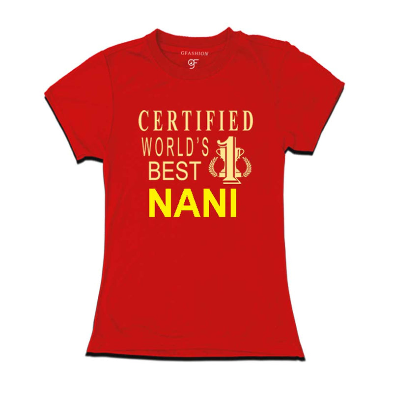 Certified World's Best Nani T-shirts-Red-gfashion