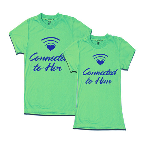 Connected To Her-Him-Couple T-shirts-PistaGreen