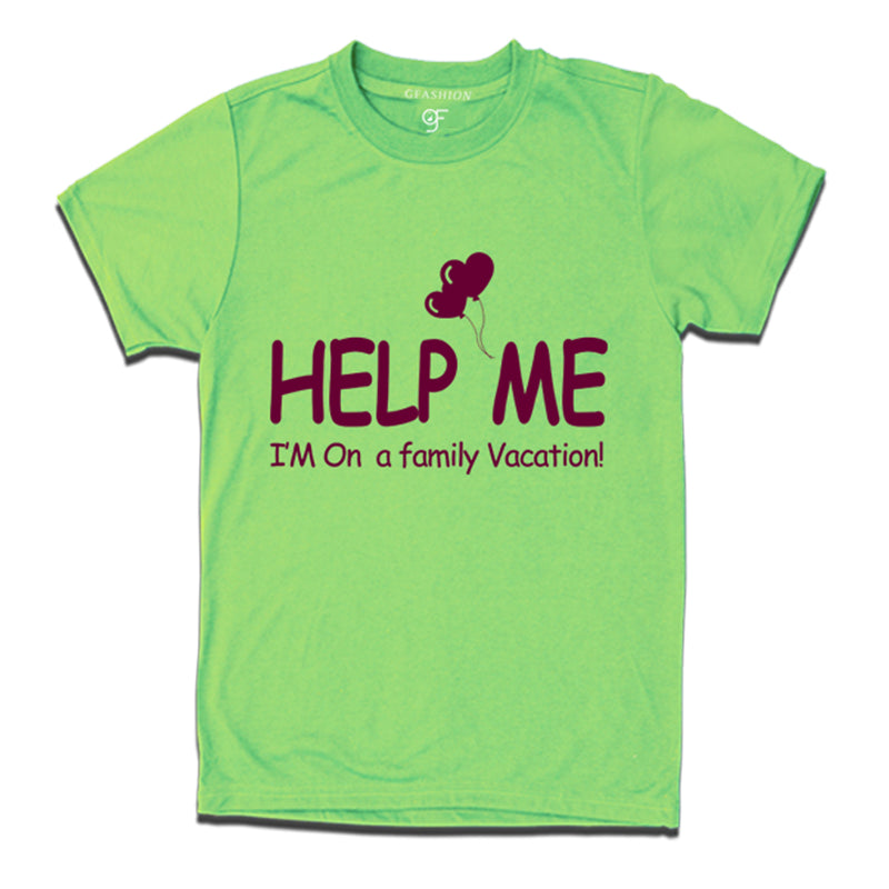 help me i'm on family vacation tees for men