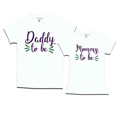 Daddy To be Mommy to be  T-Shirts-White-gfashion
