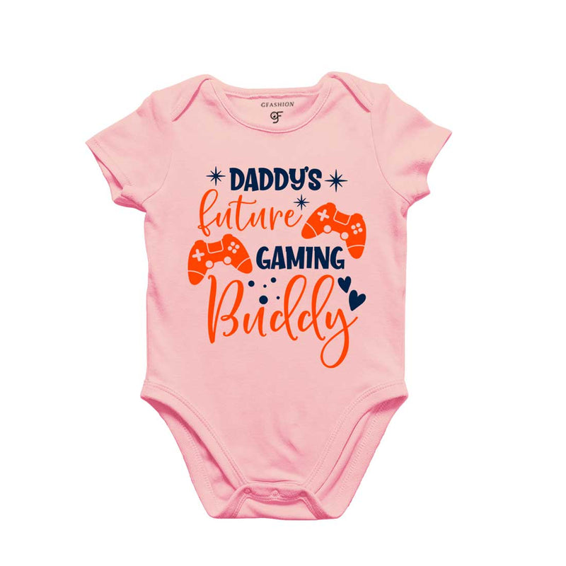 Daddy's Future Gaming Buddy-Baby Bodysuit or Rompers or Onesie in Pink Color available @ gfashion.jpg