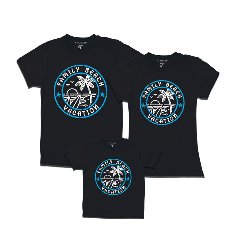 Family Beach Vacation T-shirts for Dad,Mom and Kids in Black Color available @gfashion.jpg