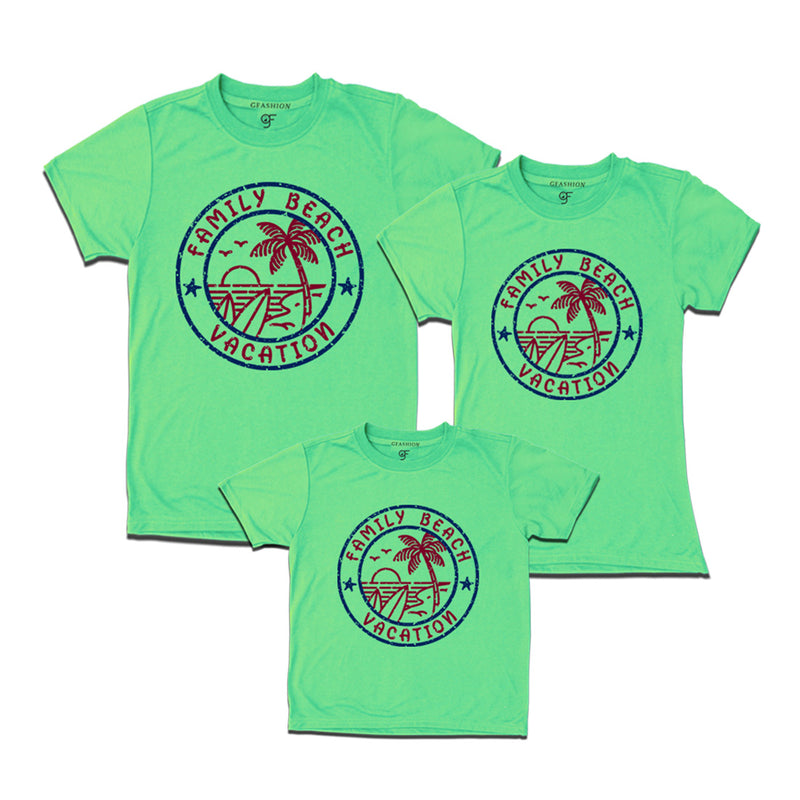 Family Beach Vacation T-shirts for Dad,Mom and Kids in Pista Green Color available @gfashion.jpg