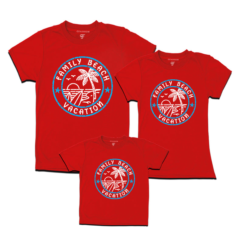 Family Beach Vacation T-shirts for Dad,Mom and Kids in Red Color available @gfashion.jpg