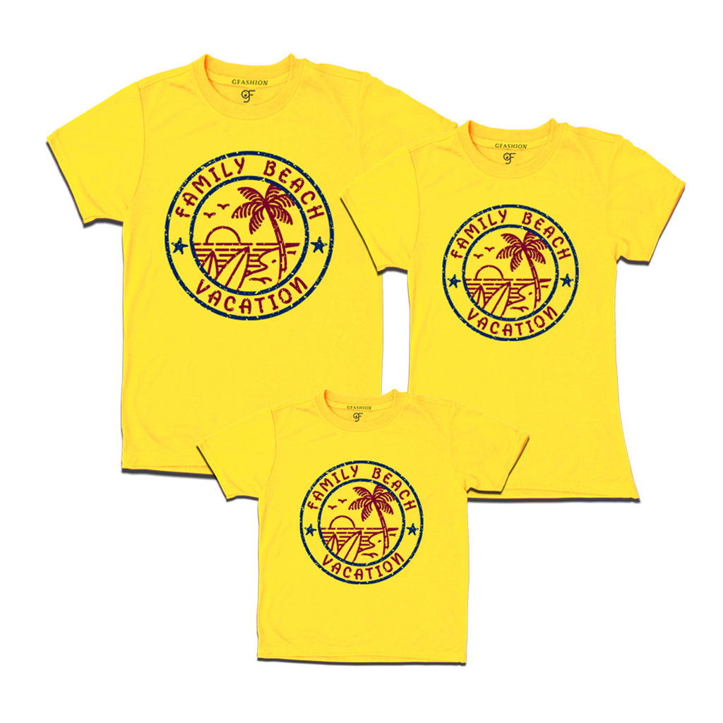 Family Beach Vacation T-shirts for Dad,Mom and Kids in Yellow Color available @gfashion.jpg