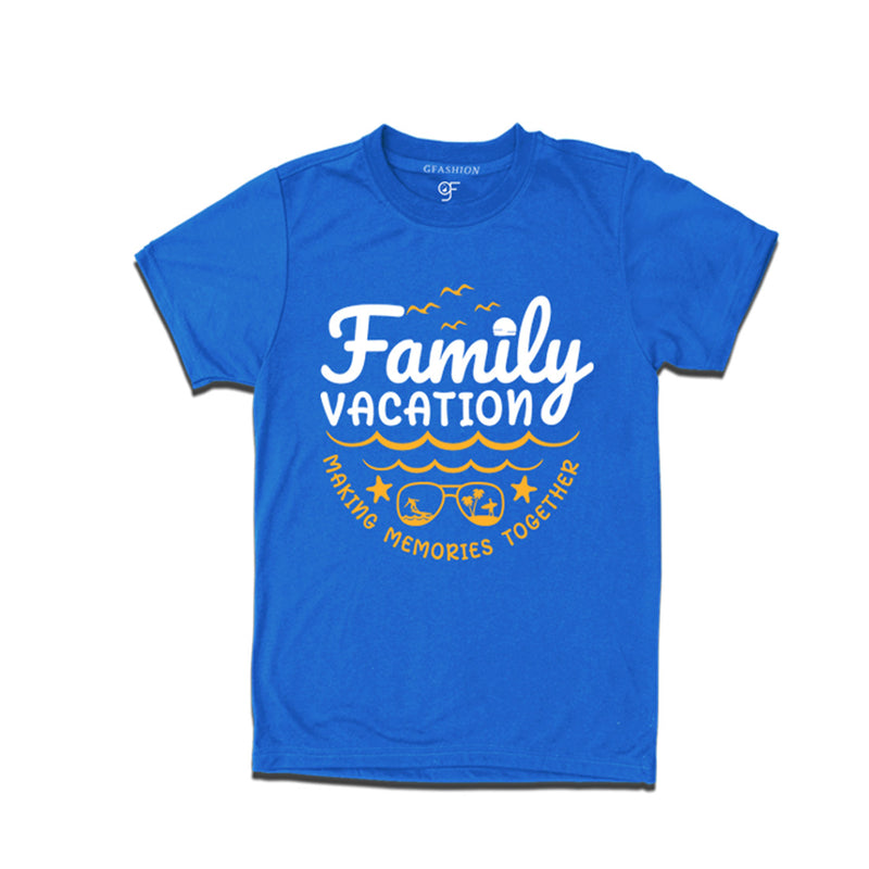Family Vacation Makes Memories Together T-shirts in Blue Color available @ gfashion.jpg