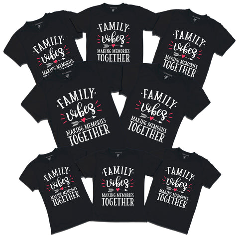 Family Vibes Making Memories Together T-shirts-Group