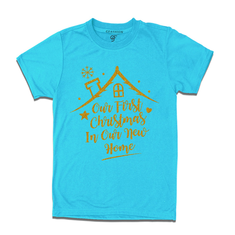 First Christmas in Our New Home  T-shirt in Sky Blue Color available @ gfashion.jpg