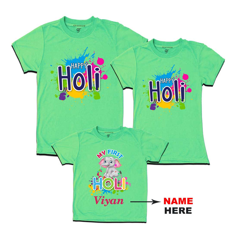 First Holi T-shirts for Dad Mom and Kids-Name Customized in Pista Green Color avilable @ gfashion.jpg