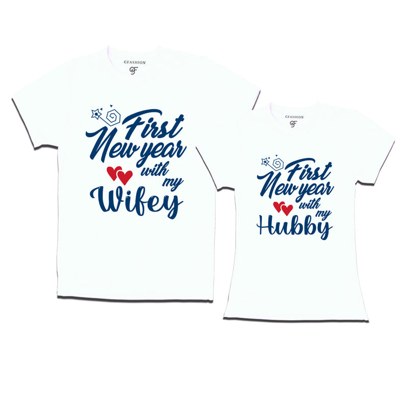 First New Year  with My Hubby and Wifey T-shirts in White Color avilable @ gfashion.jpg