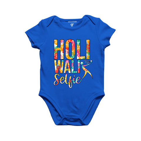 Holi Wali Selfie Baby Bodysuit in Blue Color available @ gfashion.jpg