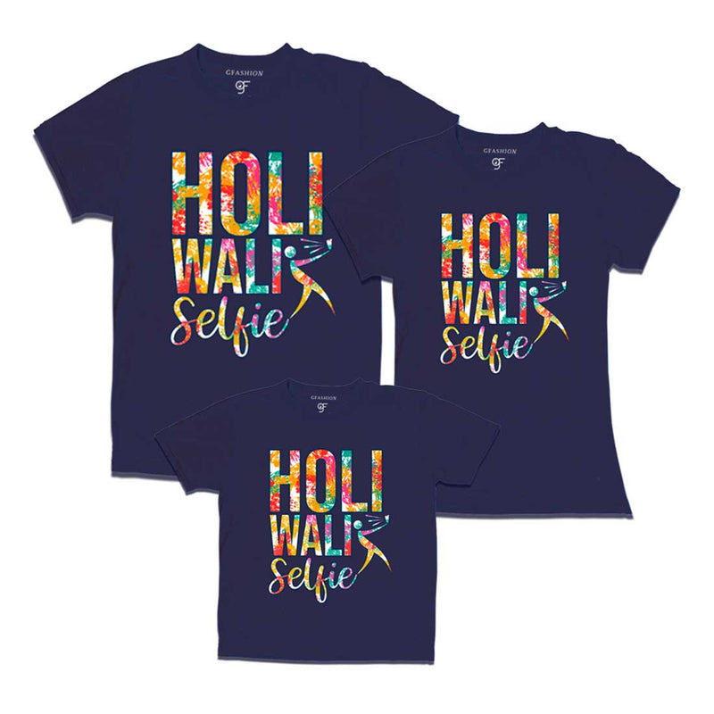 Holi Wali Selfie  T-shirts for Dad,Mom and Kids in Navy Color available @ gfashion.jpg