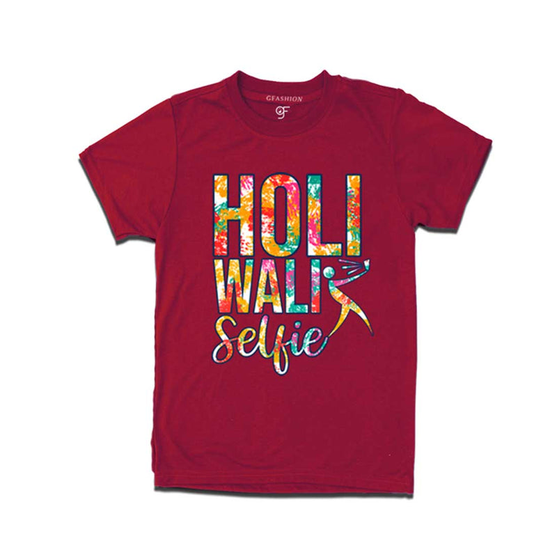 Holi Wali Selfie  T-shirts  in Maroon Color available @ gfashion.jpg