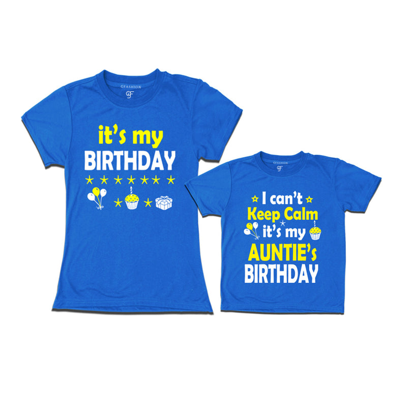 I Can't Keep Calm It's My Auntie's Birthday T-shirts in Blue Color available @ gfashion.jpg