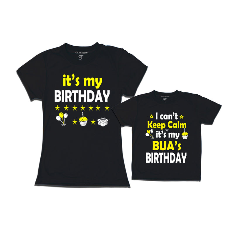 I Can't Keep Calm It's My Bua's Birthday T-shirts in Black Color available @ gfashion.jpg