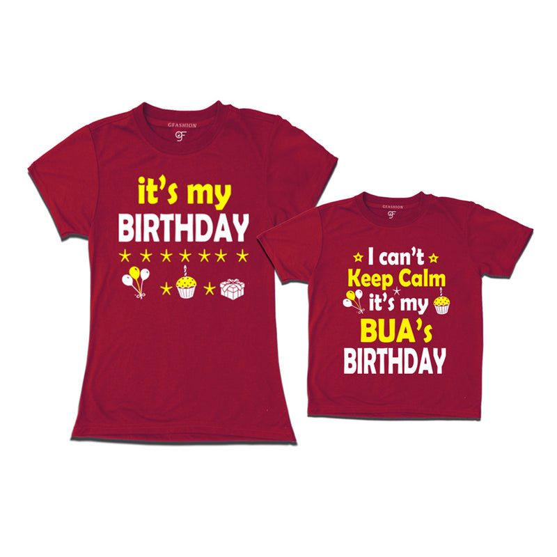 I Can't Keep Calm It's My Bua's Birthday T-shirts in Maroon Color available @ gfashion.jpg