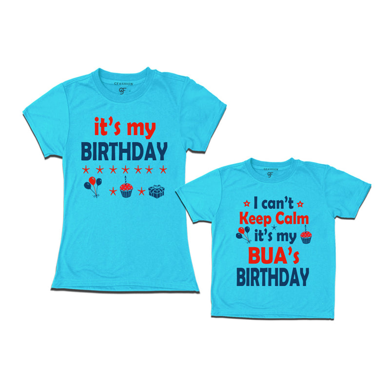 I Can't Keep Calm It's My Bua's Birthday T-shirts in Sky Blue Color available @ gfashion.jpg